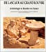 Seller image for De Lascaux au Grand Louvre: Archéologie et histoire en France (French Edition) [FRENCH LANGUAGE - Hardcover ] for sale by booksXpress