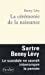Seller image for La cérémonie de la naissance [FRENCH LANGUAGE - Soft Cover ] for sale by booksXpress