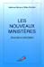 Bild des Verkufers fr les nouveaux ministères ; diversité et articulation" [FRENCH LANGUAGE - Soft Cover ] zum Verkauf von booksXpress