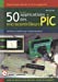 Seller image for 50 nouvelles applications des microcontr´leurs PIC (French Edition) [FRENCH LANGUAGE - Soft Cover ] for sale by booksXpress