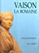 Image du vendeur pour Vaison-La-Romaine (French Edition) [FRENCH LANGUAGE - Hardcover ] mis en vente par booksXpress