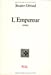 Seller image for L'empereur: Roman (French Edition) [FRENCH LANGUAGE - Soft Cover ] for sale by booksXpress