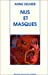 Seller image for Nus et masques (Collection Metro) (French Edition) [FRENCH LANGUAGE - Soft Cover ] for sale by booksXpress