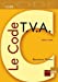 Seller image for le code tva, 2eme edition [FRENCH LANGUAGE - Soft Cover ] for sale by booksXpress