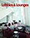Image du vendeur pour Lobby & Lounge [Hardcover ] mis en vente par booksXpress