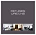 Seller image for Refuges urbains (French Edition) [FRENCH LANGUAGE - Hardcover ] for sale by booksXpress