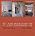 Seller image for Building and Renovating with Reclaimed Materials [Hardcover ] for sale by booksXpress