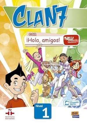 Image du vendeur pour Clan 7 con Hola Amigos: Student Book Level 1 (Spanish Edition) by Maria Gomez, Manuela Miguez, Jose Andres Rojano y Pilar Valero [Paperback ] mis en vente par booksXpress