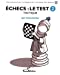 Immagine del venditore per Echecs : le Test (French Edition) [FRENCH LANGUAGE - Soft Cover ] venduto da booksXpress