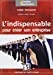 Seller image for L'indispensable pour créer son entreprise [FRENCH LANGUAGE - Soft Cover ] for sale by booksXpress