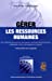 Image du vendeur pour Gérer les ressources humaines [FRENCH LANGUAGE - Soft Cover ] mis en vente par booksXpress