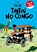 Image du vendeur pour tintin au congo (portugais ne 2011) 2011) [Soft Cover ] mis en vente par booksXpress