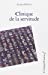 Bild des Verkufers fr Clinique de la servitude (French Edition) [FRENCH LANGUAGE - Soft Cover ] zum Verkauf von booksXpress