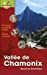 Image du vendeur pour Vallée de Chamonix : Massif du Mont-Blanc. 9 itinéraires de randonnée détaillés, 9 fiches découverte [FRENCH LANGUAGE - Soft Cover ] mis en vente par booksXpress