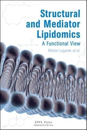 Bild des Verkufers fr Structural and Mediator Lipidomics: A Functional View [FRENCH LANGUAGE - Hardcover ] zum Verkauf von booksXpress