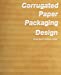 Seller image for Corrugated Paper Design [Soft Cover ] for sale by booksXpress