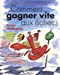 Seller image for Comment gagner vite aux échecs [FRENCH LANGUAGE - Soft Cover ] for sale by booksXpress