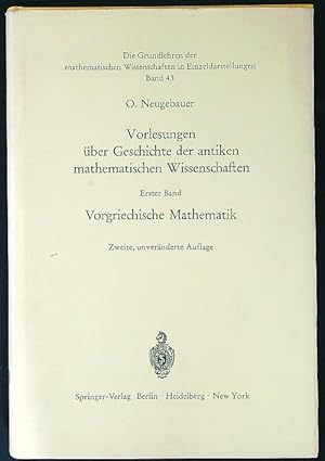 Bild des Verkufers fr Vorlesungen uber Geschichte der antiken mathematischen Wissenschaften zum Verkauf von Librodifaccia