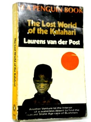 Image du vendeur pour The Lost World of the Kalahari mis en vente par World of Rare Books
