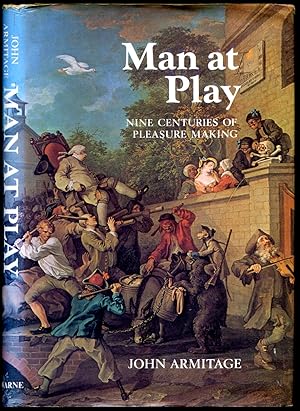 Seller image for Man at Play | Nine Centuries of Pleasure Making for sale by Little Stour Books PBFA Member