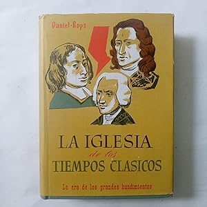 LA IGLESIA DE LOS TIEMPOS CLÁSICOS. La Era De Los Grandes Hundimientos