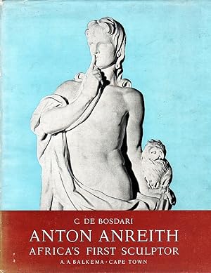 Seller image for Anton Anreith. Africa's First Sculptor for sale by Christison Rare Books, IOBA SABDA