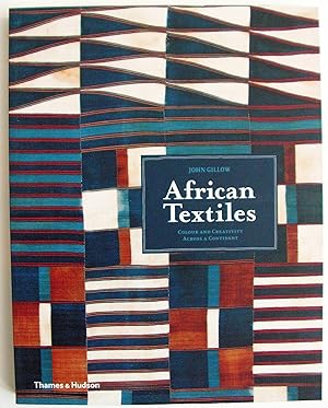 Imagen del vendedor de African Textiles. Colour and Creativity Across a Continent a la venta por Christison Rare Books, IOBA SABDA