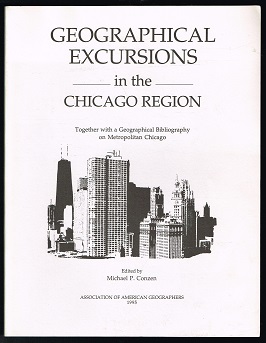 Immagine del venditore per Geographical Excursions in the Chicago Region: Together with a geographical bibliography on metropolitan Chicago; on the occasion of the 91st annual meeting of the Association of American Geographers, Chicago, Ill., March 14-18, 1995. - venduto da Libresso Antiquariat, Jens Hagedorn