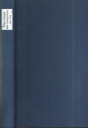 Bild des Verkufers fr Das Geheimherz der Uhr. Aufzeichnungen 1973 - 1985. zum Verkauf von Antiquariat Axel Kurta