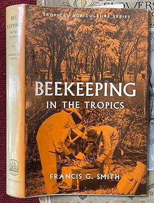 Seller image for BEEKEEPING IN THE TROPICS. for sale by Graham York Rare Books ABA ILAB