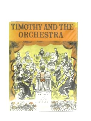 Seller image for Timothy and the Orchestra for sale by World of Rare Books