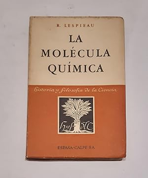 Seller image for La molcula qumica. for sale by ARREBATO LIBROS