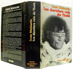 Image du vendeur pour Les derniers rois de Thul. Avec les esquimaux polaires, face  leur destin. Nouvelle dition revue et augmente. Avec 87 illustrations et 11 cartes dans le texte et 47 illustrations hors-texte.Collection Terre Humaine. mis en vente par Bouquinerie du Varis