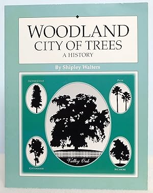 Seller image for Woodland: City of Trees: A History for sale by Argyl Houser, Bookseller