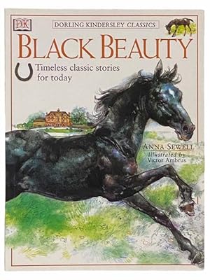 Imagen del vendedor de Black Beauty (Dorling Kindersley Classics) a la venta por Yesterday's Muse, ABAA, ILAB, IOBA