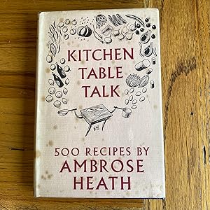 Seller image for Kitchen Table Talk - 500 Recipes for sale by James M Pickard, ABA, ILAB, PBFA.