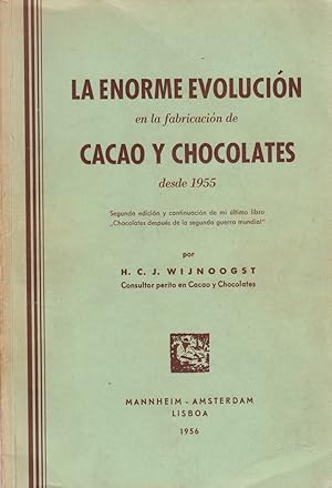 LA ENORME EVOLUCIÓN EN LA FABRICACIÓN DE CACAO Y CHOCOLATES DESDE 1955