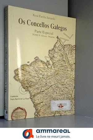 Imagen del vendedor de Os concellos galegos. V: Irixoa-Moeche a la venta por Ammareal