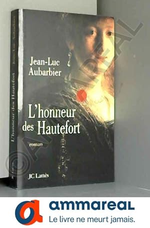 Image du vendeur pour L'honneur des Hautefort mis en vente par Ammareal