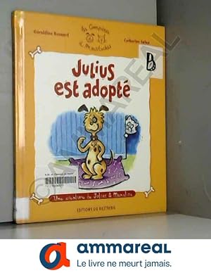 Image du vendeur pour Julius est adopt mis en vente par Ammareal