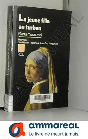 Bild des Verkufers fr La Jeune Fille au turban zum Verkauf von Ammareal