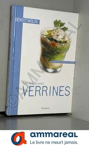 Seller image for Les meilleures Verrines : 40 Recettes sucres et sales for sale by Ammareal