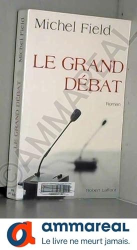 Seller image for Le grand dbat for sale by Ammareal