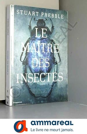Bild des Verkufers fr Le Matre des insectes zum Verkauf von Ammareal