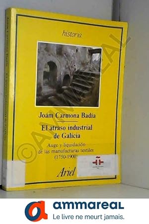 Seller image for Atraso industrial de Galicia, el for sale by Ammareal