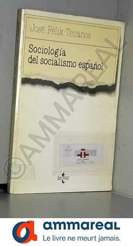 Imagen del vendedor de Sociologia del socialismo espaol a la venta por Ammareal