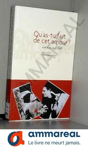 Seller image for Qu'as-tu fait de cet amour ? for sale by Ammareal