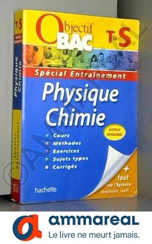 Image du vendeur pour Objectif Bac - Entrainement - Physique-Chimie Terminale S mis en vente par Ammareal