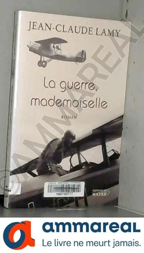 Seller image for La guerre, mademoiselle for sale by Ammareal