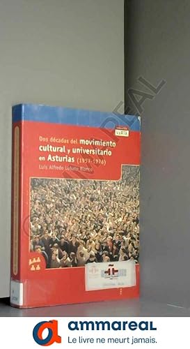 Imagen del vendedor de Dos dcadas del movimiento cultural y universitario en Asturias (1957-1976) a la venta por Ammareal